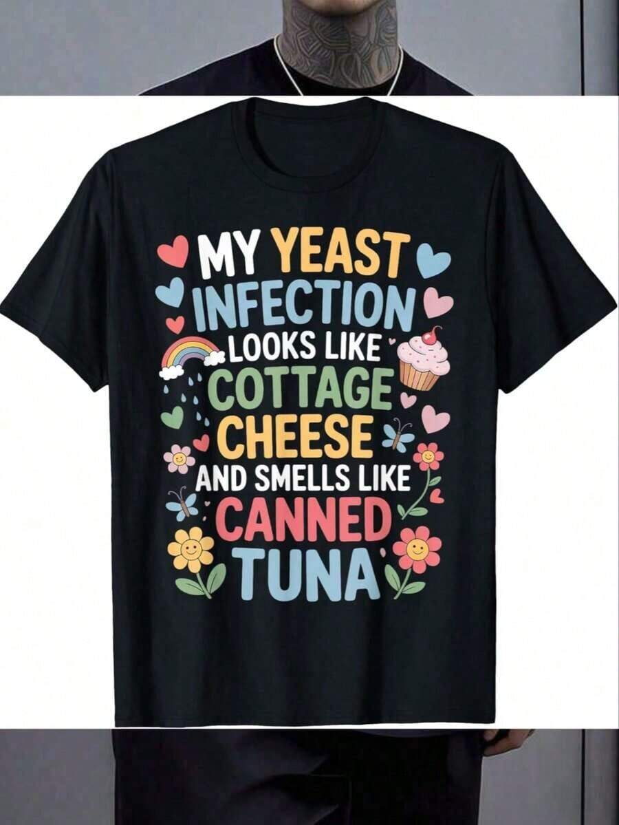 Smells Like Canned Tuna Inappropriate Humor Yeast Infection T-Shirt - Black - View 1