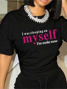 Camiseta Casual de Manga Corta para Mujer VaVaLuxe con Estampado de Lema: "Estaba durmiendo sobre mí misma, ahora estoy despierta" Camiseta de Algodón - Negro - Ver 9