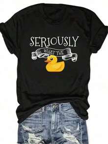 1 Piece Of Women's Casual Short-Sleeved T-Shirt With A Fun Rubber Duck Print And The Slogan "SERIOUSLY". Printed T-Shirt With Text Pattern. 180g 100% Cotton. - 1-1 - 查看 7