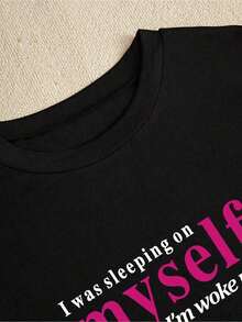 Camiseta Casual de Manga Corta para Mujer VaVaLuxe con Estampado de Lema: "Estaba durmiendo sobre mí misma, ahora estoy despierta" Camiseta de Algodón - Negro - Ver 7