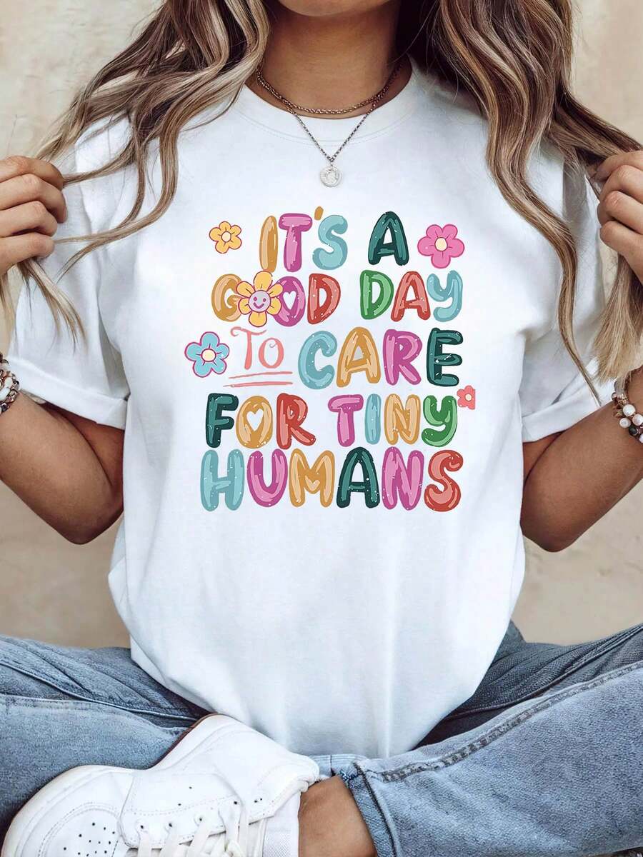 Camiseta "Es un buen día para cuidar de los seres humanos pequeños" de las mujeres - Floral y adecuado para el trabajo preescolar, la maternidad superior, cálido lindo estilo de la blusa de manga corta tee diaria para maestros, personal de guardería, trajes de verano de primavera informal