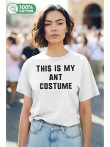 Funny Women's T-Shirt With The Phrase "This Is My Ant Costume" - Loose Fit, Casual Ant-Themed Outfit For Halloween, With Ant Patch, Comfortable All-Season T-Shirt, Ideal For Costume Parties And Casual Wear, Machine Washable (Adult) - 白色 - 查看 2