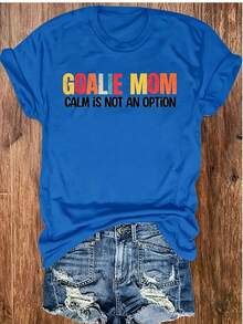 GOALIE MOM Is NOT AN OPTION Text Colorful Font S Gatherings Soccer Mom Outings Casual Attire Round-Neck Pullover Comfortable And Soft Women's T-Shirt - 藍色 - 查看 10