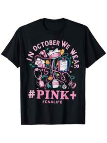In October We Wore The CNA Life Breast Cancer Awareness T-Shirt With A Comfortable Short-Sleeved Crew Neck T-Shirt For Men And Women. - 黑色 - 查看 1