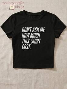 "Don't Ask Me How Much This Shirt Cost" Funny Sarcastic Crop Top, Women's Summer Tops, Vacation Outfits Women, Sassy Statement Baby Tee - 黑色 - 查看 2