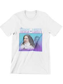 Santa Teresa de Lisieux, esttiC1A de 90, C1AtH1olic, T1S1Hirt, aos nov1enta, tradicional, francs, Saintwave, ortodoxo, The Little Flower. - Blanco - Ver 2