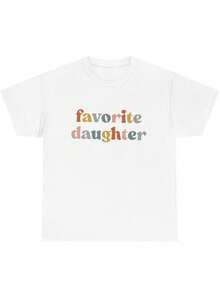 Camiseta con Estampado de "Hija Favorita" para Mujer, Camiseta Casual de Manga Corta, 1 Pieza, 100% Algodón Grueso, Cuello Redondo Cómodo, Camiseta Suave y Linda. - Blanco - Ver 2