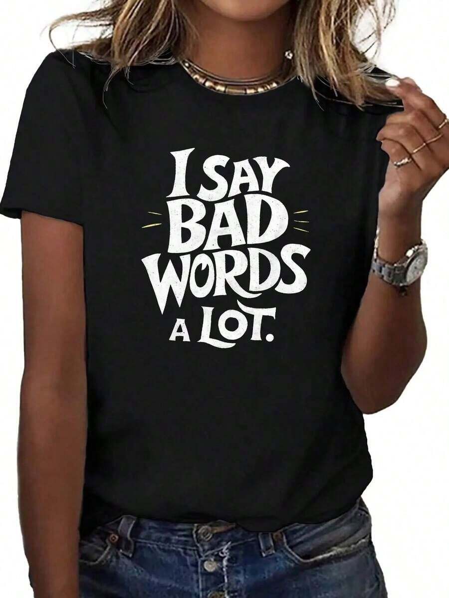 Camiseta gráfica para mujer con estampado "Digo muchas malas palabras" - Camiseta casual de corte holgado con estampado llamativo en blanco, manga corta, cuello redondo, ideal para atuendos casuales y para usar en capas - Camiseta con eslogan divertido para mujer, estilo de fin de semana, pieza para usar en capas, diseño humorístico, moda urbana, tela suave, material transpirable, camiseta estampada, para amantes del humor, para adultos. - Negro - Ver 1