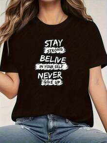 Camiseta negra de cuello redondo para mujer |     "MANTÉNTE FUERTE, CREÉ EN TI MISMO, NUNCA TE RINDAS" Estampado de texto, estilo casual, mangas cortas, lavable a máquina, ideal para fiestas y salidas informales. - Negro - Ver 7