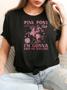 LoosePink Pony Club Women's Round Neck T-Shirt, Graphic T-Shirt For Western Dance Tours, "I'm Gonna Keep On Dancing" Print, Fashionable Casual Top For Women, Cotton T-Shirt For Women, Breathable And Sweat-Absorbent, Summer Short Sleeve. - 黑色 - 查看 3