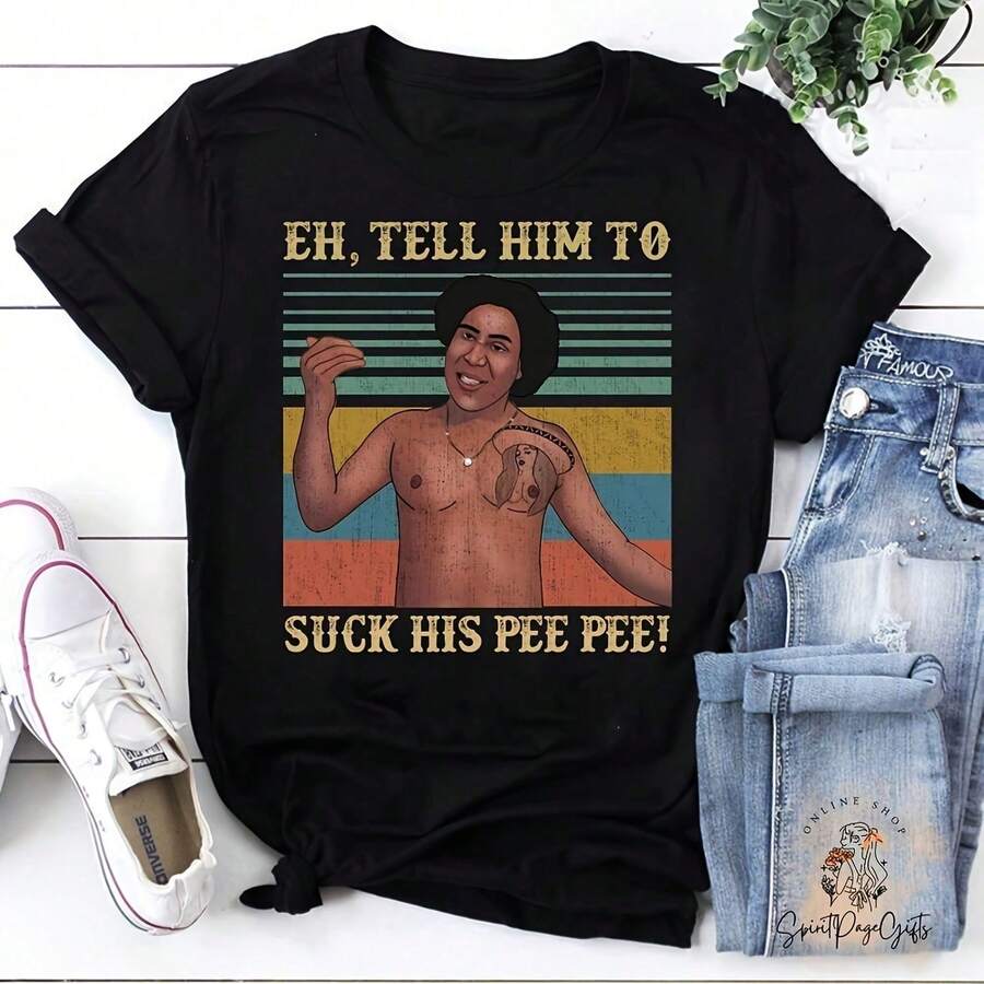 Eh, dile que chupe su camiseta vintage unisex de Pee Pee, camisa vintage Miklo, camisa , camisa divertida, camisa Bound By Honor Camiseta 100% Algodón Unisex - Playera Casual Premium de Corte Cómodo - Negro - Ver 1