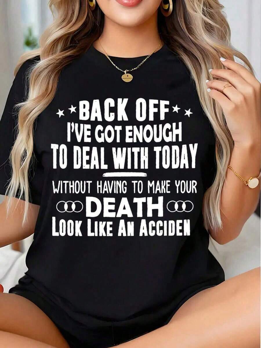 One Graphic T-Shirt With The Phrase "Enough Of This Today, Without Having To Make Your Death Look Like An Accident." It's A Perfect Gift For Friends And Family On Any Holiday Or Special Occasion. 180g, 100% Soft Cotton. - 黑色 - 查看 1