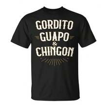Camiseta de algodón de alta calidad <<Gordito Guapo y Chingón» Camiseta para hombre con un divertido eslogan en jerga mexicana Camiseta con diseño de estilo latino Camiseta de estilo -cc - Negro - Ver 3