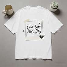 Women's Casual Cotton T-Shirt, "Last Day Best Day" Print, Ideal For Graduation Season, Graduation T-Shirt For Men And Women - 白色 - 查看 4