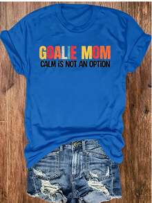GOALIE MOM Is NOT AN OPTION Text Colorful Font S Gatherings Soccer Mom Outings Casual Attire Round-Neck Pullover Comfortable And Soft Women's T-Shirt - 藍色 - 查看 1