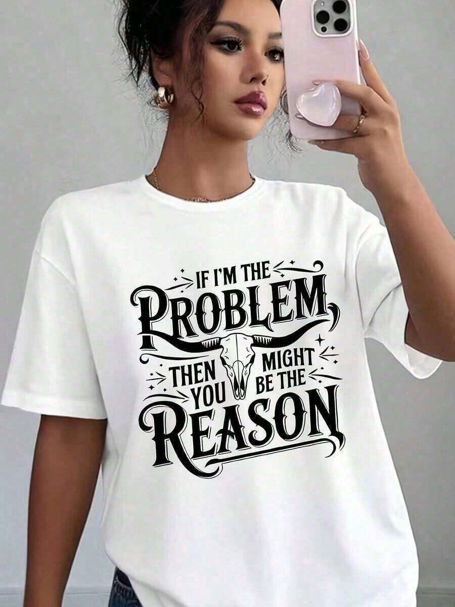 1 Piece. If I'm The Problem, Then You Could Be The Solution. Women's Casual Graphic Print T-Shirt, Soft And Comfortable, Ideal As A Birthday Or Christmas Gift. 180g, 100% Soft Cotton. - 白色 - 查看 1
