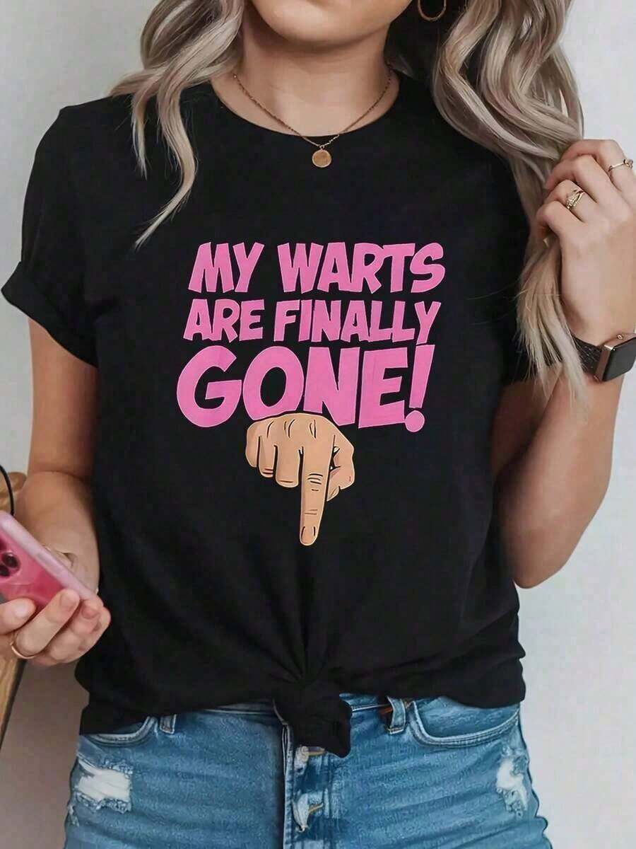 Funny Women's T-Shirt With The Phrase "My Warts Are Finally Gone!", Casual Round Neck, Ideal For Celebrations And Gifts - 黑色 - 查看 1