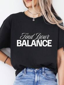 Camiseta Find Your BALANCE, declaración de atención plena, estilo casual, S2XL varios colores. Camiseta unisex de 220 g, 100% algodón, peso ideal para todas las estaciones, adecuada tanto para hombres como para mujeres. Tejido de alta calidad y duradero, suave al tacto y de larga duración. Prenda transpirable, adecuada para el uso de otoño de las mujeres, para vacaciones, el Día de la Madre, celebraciones del Día de la Independencia y como regalo. - Negro - Ver 1