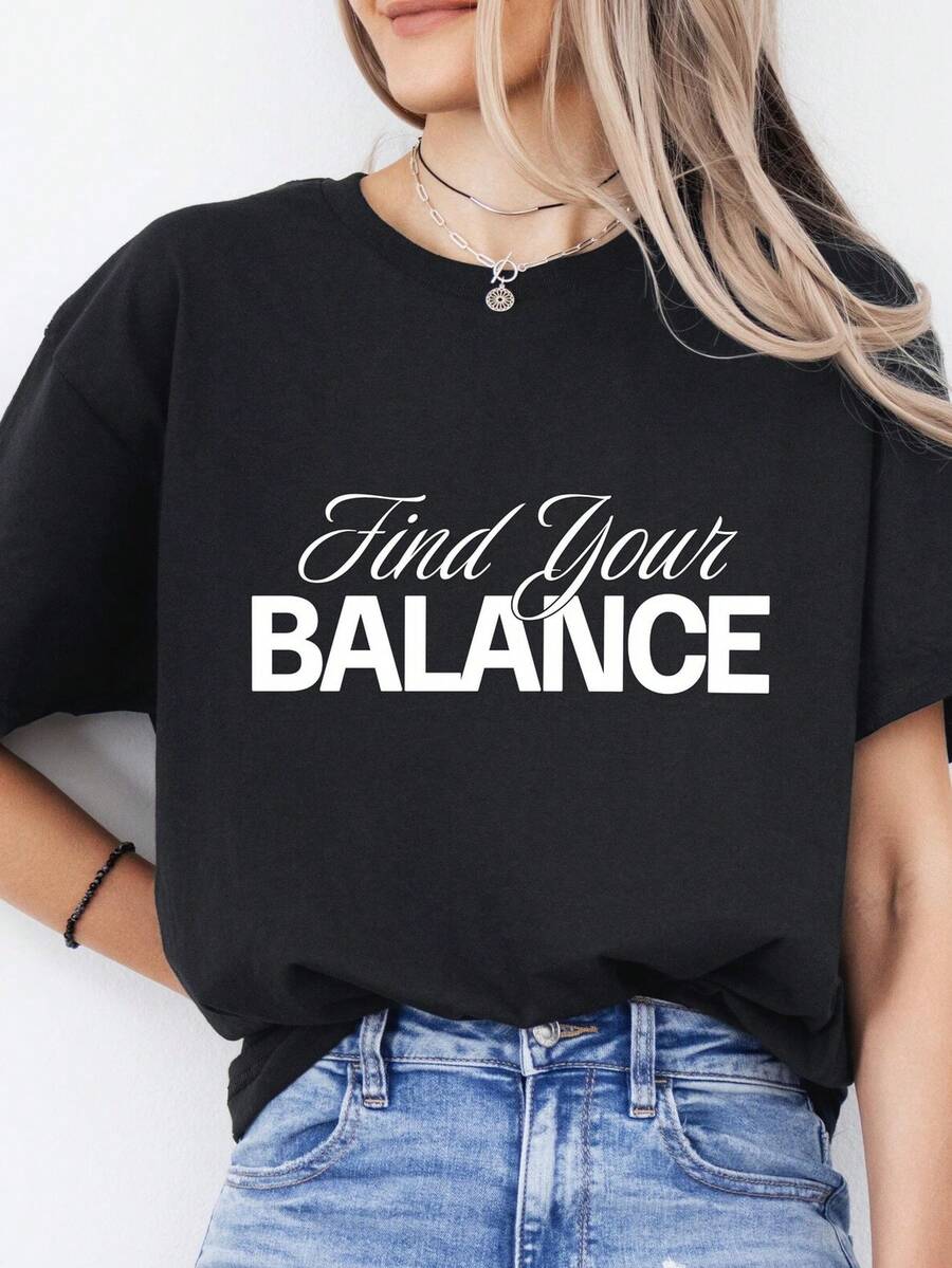 Camiseta Find Your BALANCE, declaración de atención plena, estilo casual, S2XL varios colores. Camiseta unisex de 220 g, 100% algodón, peso ideal para todas las estaciones, adecuada tanto para hombres como para mujeres. Tejido de alta calidad y duradero, suave al tacto y de larga duración. Prenda transpirable, adecuada para el uso de otoño de las mujeres, para vacaciones, el Día de la Madre, celebraciones del Día de la Independencia y como regalo. - Negro - Ver 1