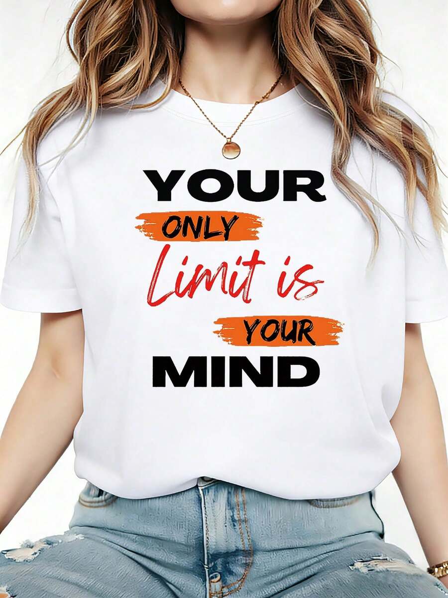 Su único límite es su mente inspiradora impresión mujer camiseta oficina desplazarse sesión de estudio superior agudo estilo motivacional manga corta vida Vibe Tee