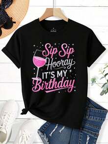 Women's T-Shirts, Casual Short Sleeve Round Neck Printed T-Shirt, "Sip Sip Hooray Its My Birthday" Design, Gift For Her At Beach Parties, Summer Celebrations, Christmas Parties, Sports Activities, Holidays And Other Festive Events (220G). - 黑色 - 查看 2