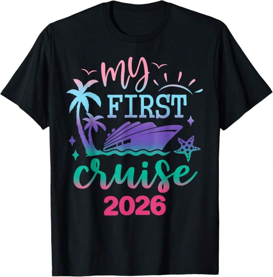 My First Cruise 2026 Family Vacation Trip Ship Matching T-Shirt - Black - View 1