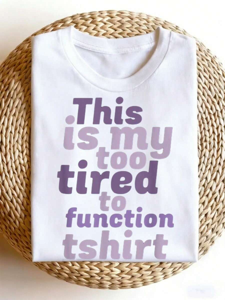 Camiseta linda y divertida con la frase "Estoy demasiado cansado para funcionar correctamente". Talla grande. - Blanco - Ver 1