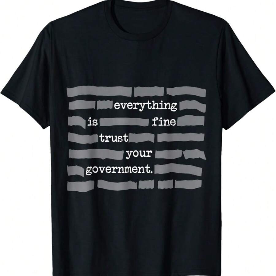 Everything Is Fine Trust Your Government T-Shirt - 黑色 - View 1