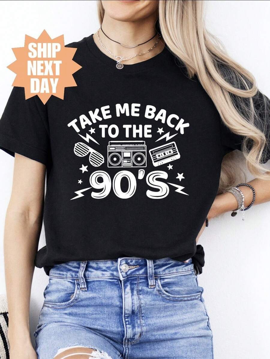 Camiseta "Take Me Back To The 90's", Regalo para amantes de los 90, Camiseta para fans de los 90, Camisetas retro de los 90, Camiseta para niños de los 90, Camiseta de los 90, Camiseta genial de los 90. Camiseta unisex de algodón puro de 220 g, peso ideal para todas las estaciones, apta tanto para hombres como para mujeres. Tejido duradero de alta calidad, suave al tacto y de larga duración. Parte superior transpirable. Adecuada para mujeres en primavera y verano, vacaciones, Día de la Madre, Día de la Independencia. - Negro - Ver 1