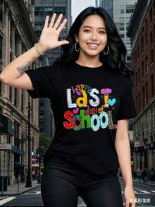 Women's Short-Sleeved T-Shirts With Interesting Prints, Beautiful Clothing. White Crew Neck T-Shirt With A "Happy Last Day Of School" Graphic Print For School Events And Celebrations. - 黑色 - 查看 1