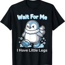 Wait For Me I Have Little Legs Funny Kawaii Penguin Meme T-Shirt - Black - View 1