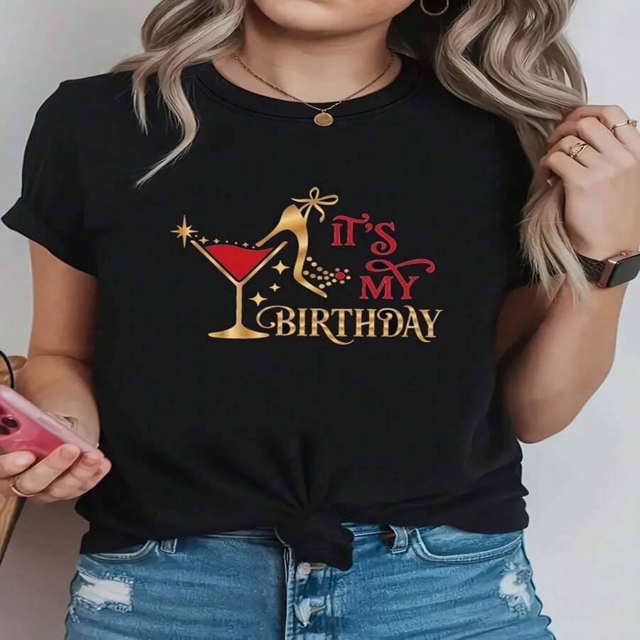 Women's Sexy Casual Cotton Round Neck Short Sleeve It's My Birthday Graphic Tee - Negro - Ver 1