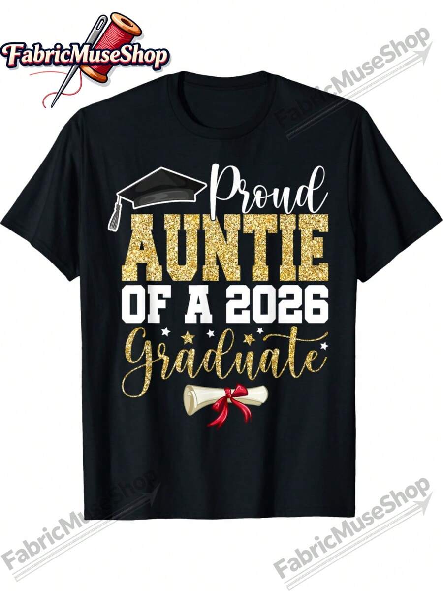Tía Orgullosa de Graduado de 2026, Camiseta Casual Transpirable, Elegante Top de Verano, Ropa para Exteriores, Perfecta para Hombres y Mujeres, Ideal para Regalo de Halloween, Acción de Gracias, Navidad, Fiestas, Playa y Deportes, Ropa para Exteriores. | Ropa casual para todas las estaciones, TALLAS GRANDES - Negro - Ver 1