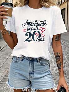 Camiseta de manga corta estampada para mujer, texto en francés: "Attachante depuis 20 ans" (He permanecido encantadora durante 20 años). Camiseta de manga corta con estampado de texto para mujer, cuello redondo, primavera-verano. - Blanco - Ver 7