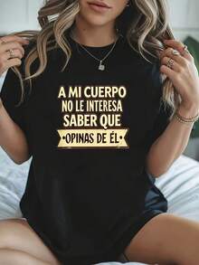 Camiseta de tela suave, de talla grande, con un estilo de actitud segura, estampada con la frase "A MI CUERPO NO LE INTERESA SABER QUE OPINAS DE ÉL" en fuente vintage. Camiseta de manga corta de cuello redondo para mujer, que estiliza y favorece la figura, con un diseño único, adecuada para el uso diario y como conjunto a juego para amigas. Ajuste cómodo, diseño moderno, versátil y duradera para el uso diario. Es estilizante y favorece la figura cuando se usa por fuera, y simple y elegante cuando se usa debajo. Una camiseta básica para uso casual diario. - Negro - Ver 8