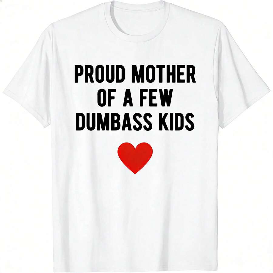Camiseta divertida del Día de la Madre de una Madre Orgullosa de unos Pocos Niños Tontos Verano - Blanco - Ver 1