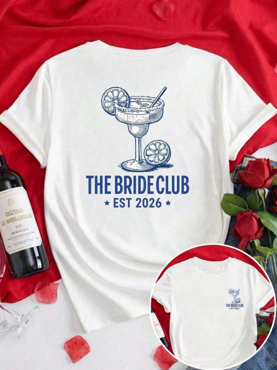 1pcs, Graphic Tee,Soft T-Shire,-Versatile Front And Back Short-Sleeve T-Shirt - Bridal Club, Margarita Cocktail Fashion Print - Women's Spring/Summer Print T-Shirt, Fashion Item Texture-Couple Style,Bachelorette Outfit,Summer Tops For Women And Men,100% Cotton,It Is The Perfect Choice For Holiday Celebrations Such As National Day, Victoria Day, Mother's Day, And Other Party Occasions - White - View 1
