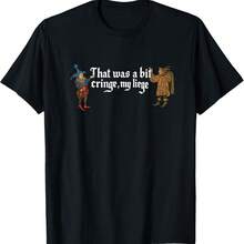 That Was A Bit Cringe Funny Gen Z Medieval Brainrot Gag Meme T-Shirt - Black - View 1