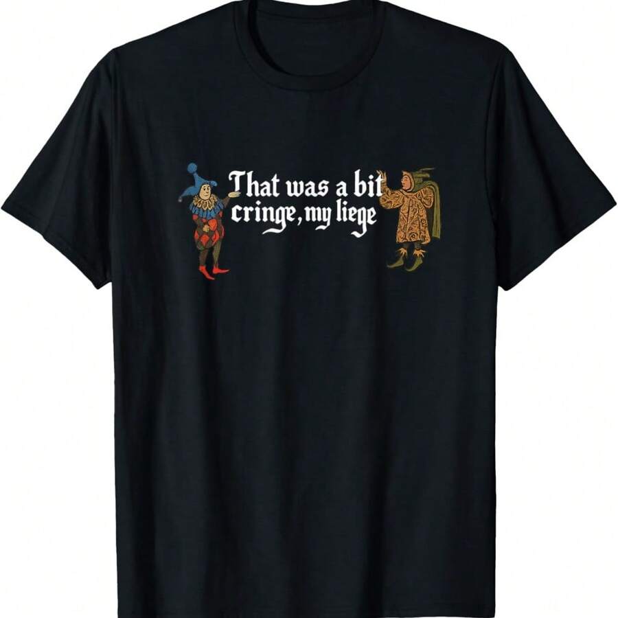 That Was A Bit Cringe Funny Gen Z Medieval Brainrot Gag Meme T-Shirt - Black - View 1