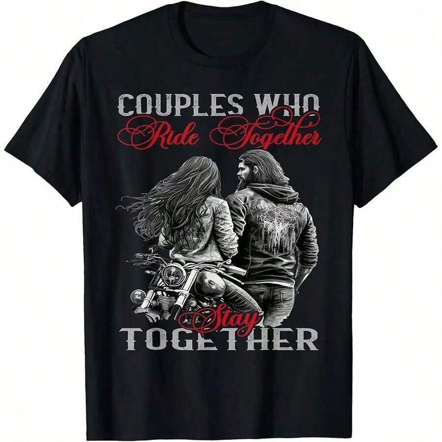 Short-Sleeved T-Shirt For Couples Motorcyclists: "Those Who Ride Together Will Stay Together..." 100% Cotton - Black - View 1