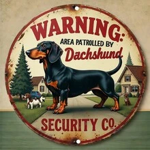 2D Flat - A Humorous Vintage Metal Sign Displaying A Dachshund Dog Security Patrol Warning, Stating "Dachshund Security Co. Patrol Area". This Heavy-Duty Wall Decor Is Suitable For Home, Garage, Office And Bar. (Random Hole Positions) - A - View 3