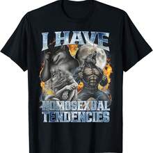 I Have Homosexual Tendencies Gay Funny Werewolf Meme Bootleg T-Shirt - Black - View 1