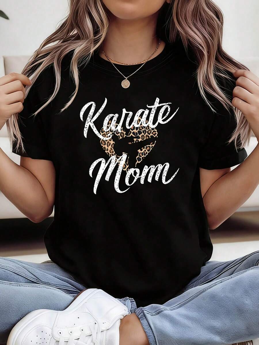 Simple And Versatile Design: Karate Mom. My Strength And Maternal Love Are With Me. Women's T-Shirt With Karate Mom Print, Round Neck, Casual Fashion For Spring And Summer. Suitable For Social Gatherings, Outdoor Activities, Commuting, Versatile And Stylish Wear. Cotton T-Shirt. - 黑色 - 查看 1