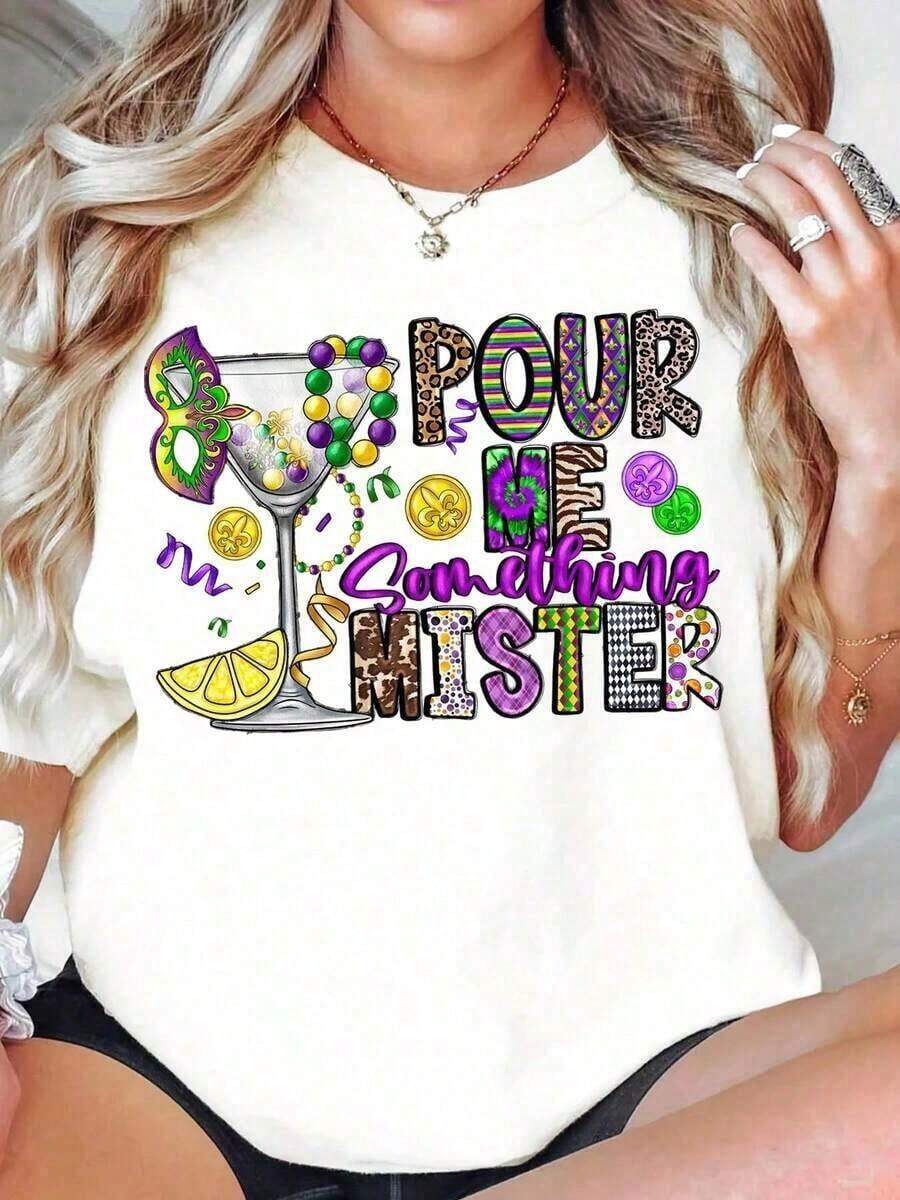 Camisetas Premium Casuales Unisex Bonitas, Camiseta "Pour Me Something Mister Gras" para Mujer, Camiseta Festiva para Fiesta de Cóctel, Top de Disfraz de Carnaval, Regalo de Celebración para Ella, Camiseta Casual Unisex - Blanco - Ver 1