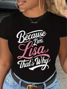 Camiseta Casual de Manga Corta con Cuello Redondo y Estampado de Letras "Porque soy Lisa", Tejido de Punto de Algodón, Largo Regular, Comodidad para Todas las Temporadas, 100% Algodón - Negro - Ver 1