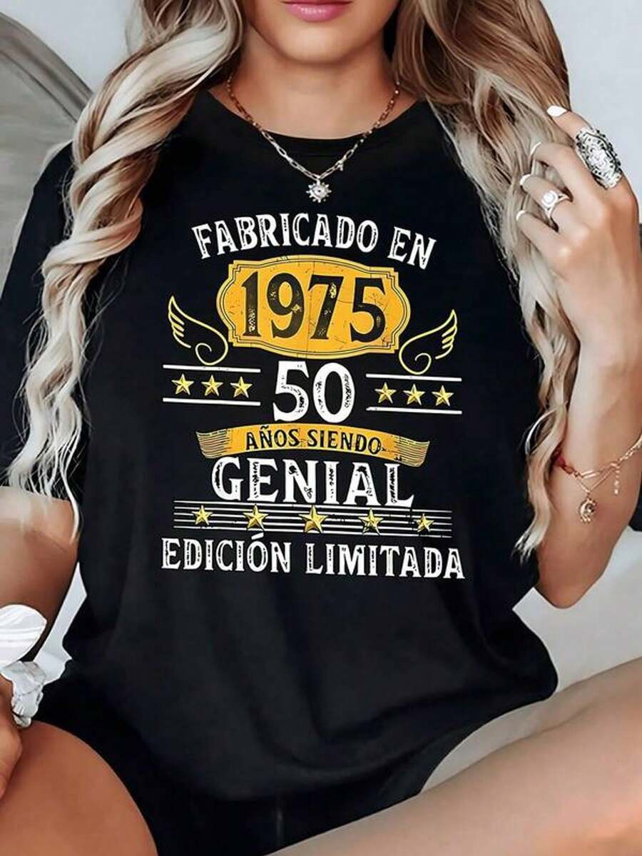 Fabricado en 1975 con mensaje celebrando 50 a?os siendo genial con estrellas doradas y edición limitada camiseta de mujer 100% algodón 220g