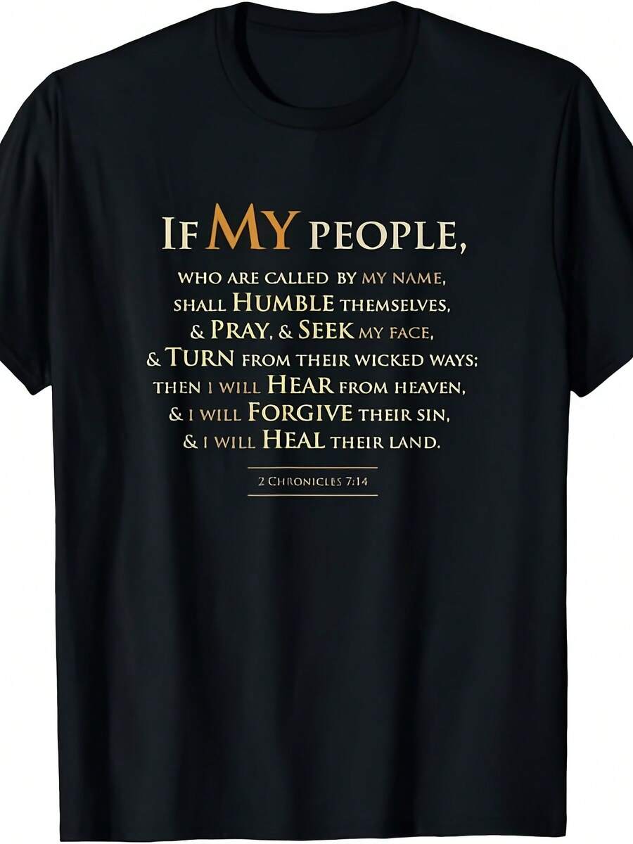 2 Chronicles 7:14 T-Shirt "If My People Are Called By My Name", Same Style For Men And Women, Summer 2025, Short Sleeve Printed T-Shirt, 220G Pure, Moisture-Wicking Sports T-Shirt, Comfortable For Casual Outings - 黑色 - 查看 1