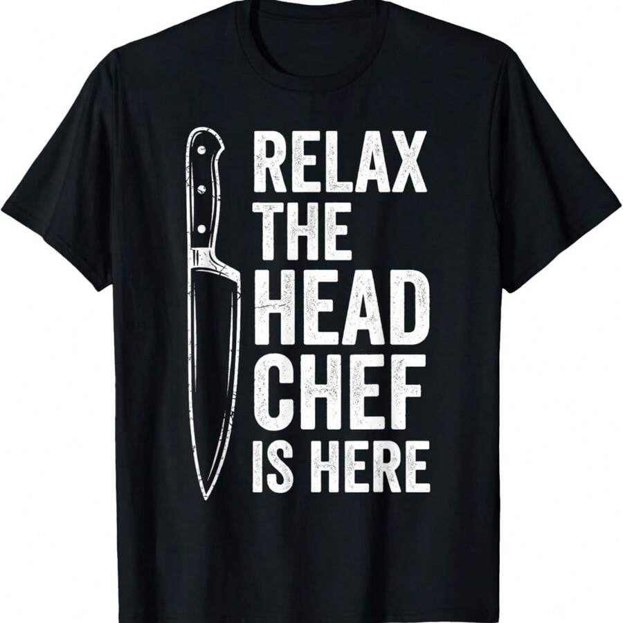 Relax The Head Chef Is Here Funny Kitchen Boss Cooking Meme T-Shirt - Black - View 1
