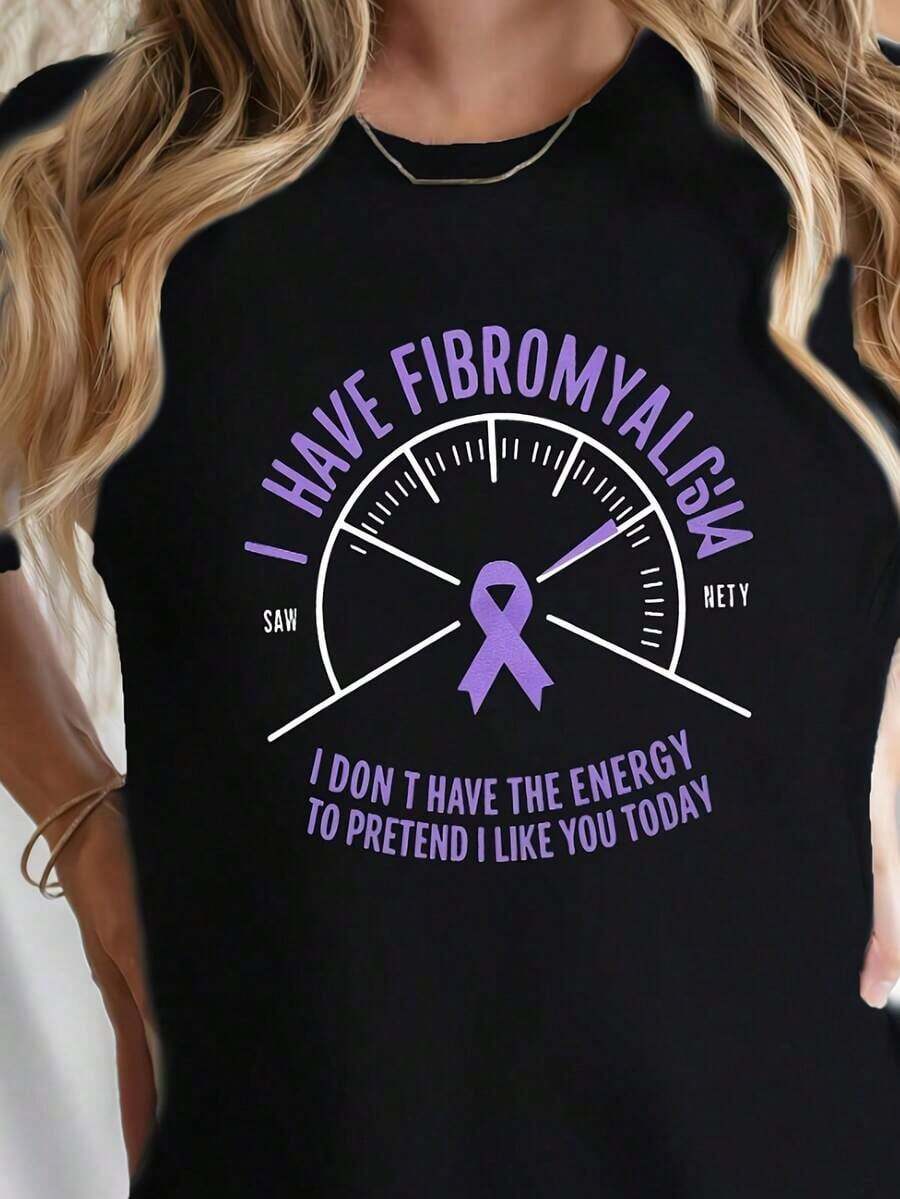 Camiseta gráfica para mujer con estampado "Tengo fibromialgia y no tengo la energía para fingir que me gustas hoy" - Camiseta casual de manga corta con cuello redondo y estampado vibrante, perfecta para verano y primavera, lavable a máquina, camisetas para damas. - Negro - Ver 1