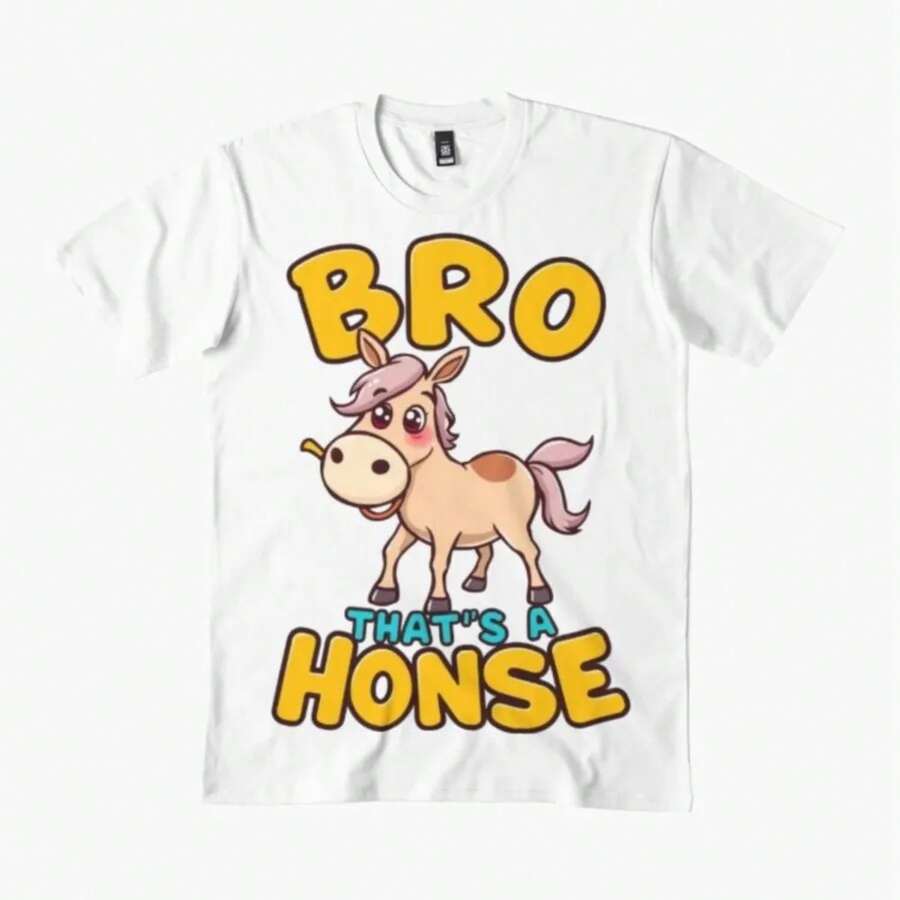 Bro That's A Horse Funny Horse Denier Meme T-Shirt For Men And Women 100% Cotton T-Shirts Short Sleeve Tops 03204 220G. Pure Cotton Short-Sleeve T-Shirt For Men And Women, Thick Fabric, Wrinkle-Resistant And Not Easily Deformed. Simple And Versatile Style, Lightweight And Breathable, Perfect For Work, Travel, Camping, Shopping And Everyday Leisure Time. - 白色 - 查看 1